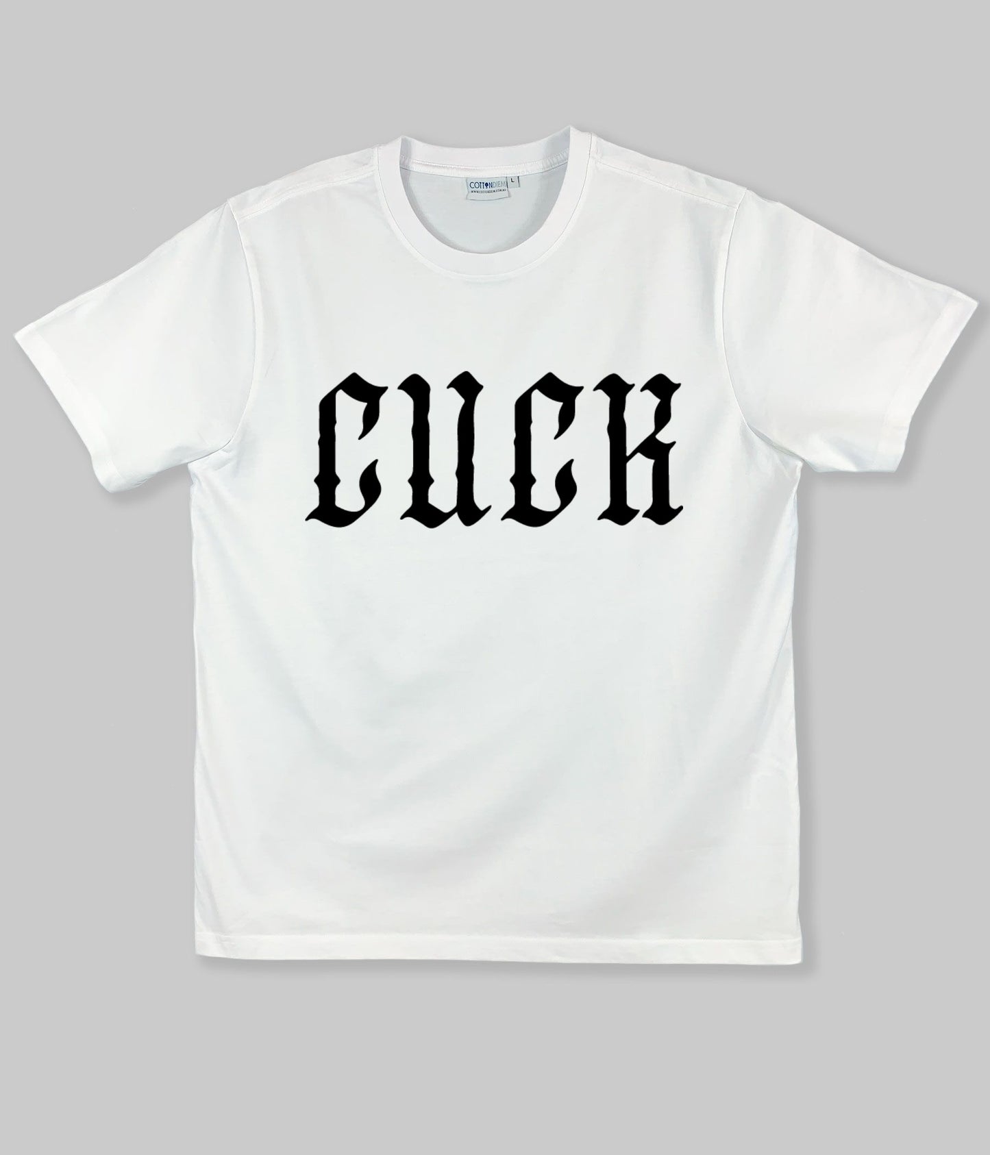 “Cuck” T-Shirt